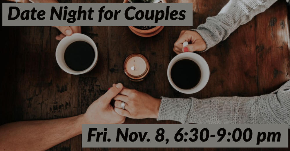 Date Night For Couples River Road Church Baptist