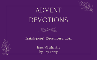 Handel’s Messiah | 2021 Advent Devotions