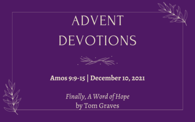 Finally, A Word of Hope | 2021 Advent Devotions