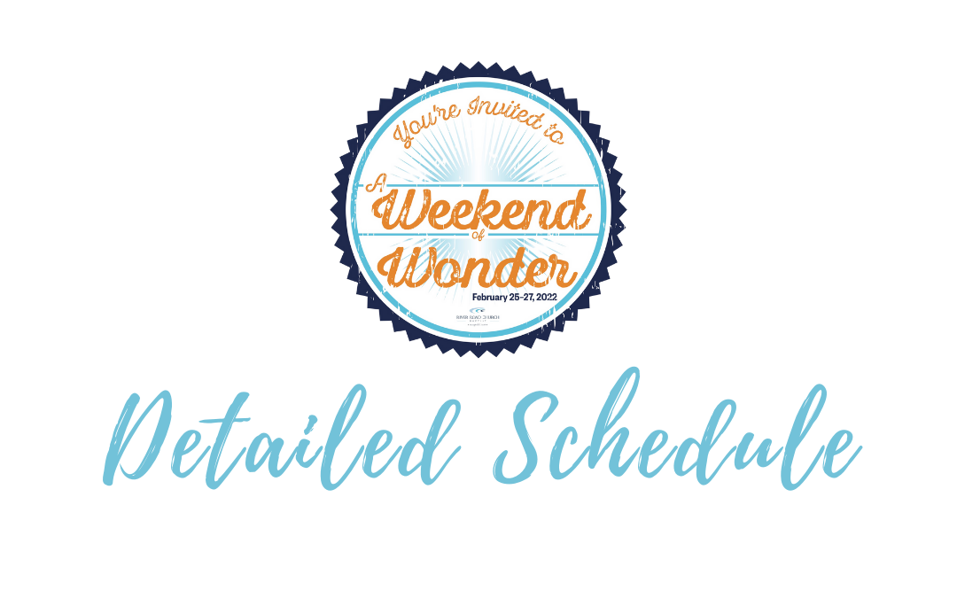Weekend of Wonder Detailed Schedule