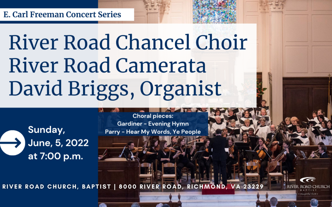 River Road Chancel Choir and Organist David Briggs | 2021-2022 Concert Series