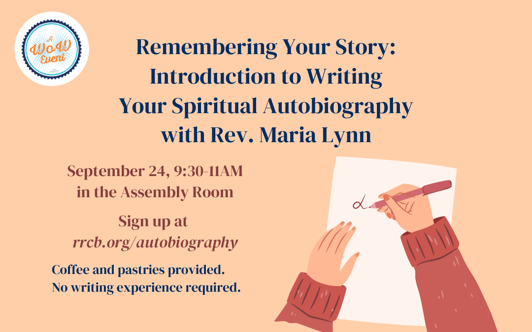 *Canceled* Remembering Your Story: Introduction to Writing Your Spiritual Autobiography