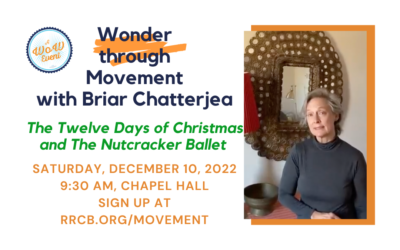 Wonder Through Movement with Briar Chatterjea — December 3, 2022
