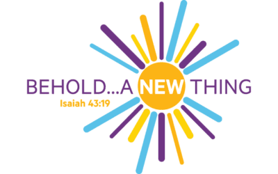 Easter Offering for CBF Global Missions: Behold…A New Thing