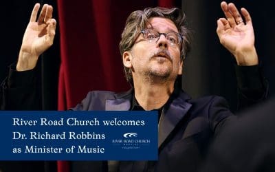 River Road Church Calls Dr. Richard W. Robbins as Minister of Music
